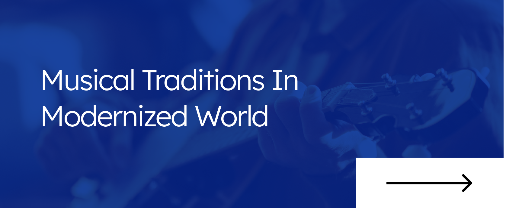 Musical Traditions In Modernized World